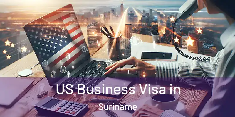  US Business Visa in Suriname