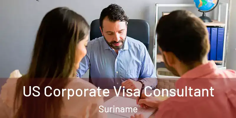  US Corporate Visa Consultant Suriname