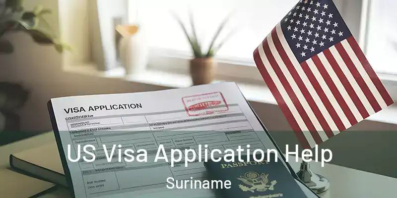  US Visa Application Help Suriname