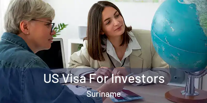  US Visa For Investors Suriname